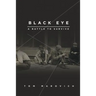 Black Eye: A Battle to Survive