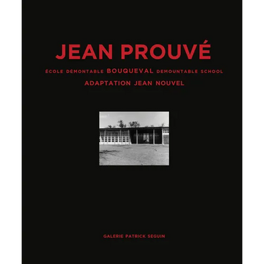 Jean Prouvé Bouqueval Demountable School, 1950, Adaptation Jean Nouvel, 2016