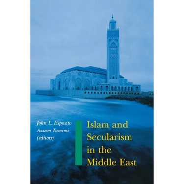 Islam and Secularism in the Middle East