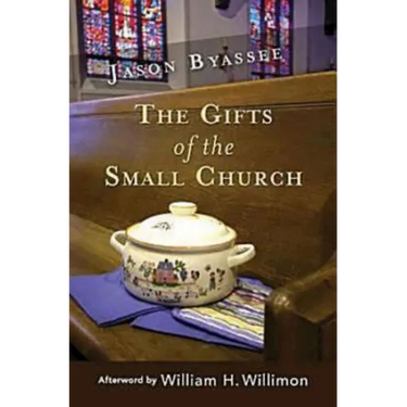 The Gifts of the Small Church