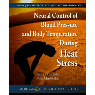 Neural Control of Blood Pressure and Body Temperature During Heat Stress