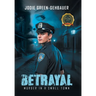 Betrayal: Murder in a Small Town