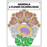 Mandala and Flowers Coloring Book: Adult Colouring Fun, Stress Relief Relaxation and Escape