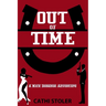Out of Time: A Nick Donahue Adventure