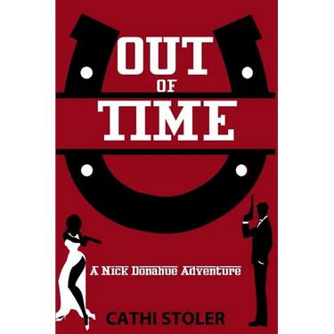 Out of Time: A Nick Donahue Adventure