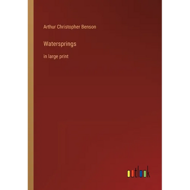 Watersprings: in large print