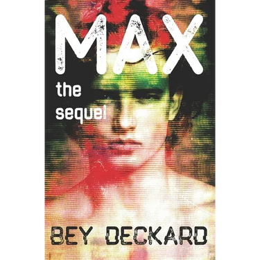 Max, the Sequel