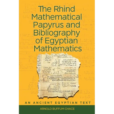 The Rhind Mathematical Papyrus: An Ancient Egyptian Text Vol. 1: An Ancient Egyptian Text