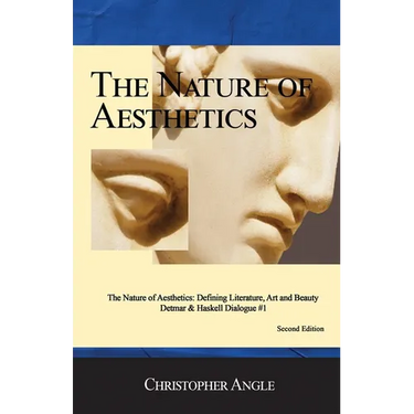 The Nature of Aesthetics: Defining Literature, Art& Beauty