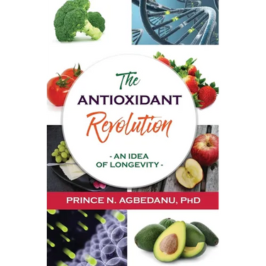 The Antioxidant Revolution: An Idea of Longevity