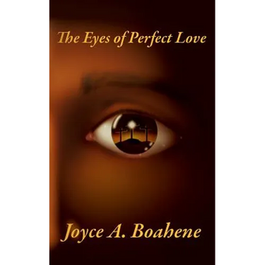 The Eyes of Perfect Love