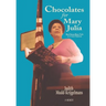 Chocolates for Mary Julia: Black Woman Blazes Trails as a Career Diplomat