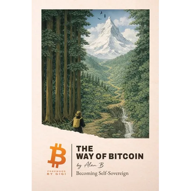 The Way of Bitcoin: Becoming Self-Sovereign