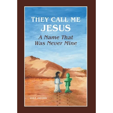 They Call Me Jesus: A Name That Was Never Mine