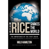 When Rice Shakes the World: The Importance of the First Grain to World Economic & Political Stability