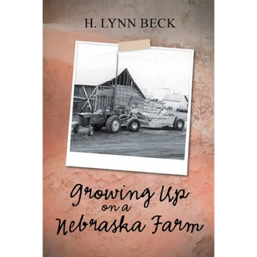 Growing Up on a Nebraska Farm