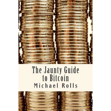The Jaunty Guide to Bitcoin