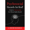 Psychosocial Hazards Are Real