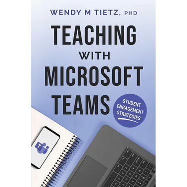 Teaching with Microsoft Teams: Student Engagement Strategies