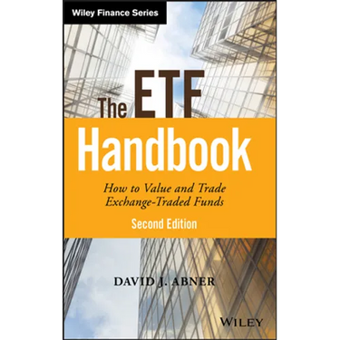 The Etf Handbook: How to Value and Trade Exchange Traded Funds