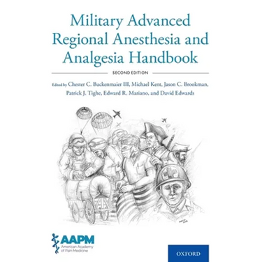 Military Advanced Regional Anesthesia and Analgesia Handbook