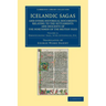 Icelandic Sagas and Other Historical Documents Relating to the Settlements and Descents of the Northmen of the British Isles - Volume 3