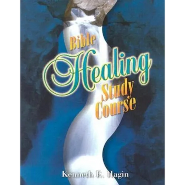 Bible Healing Study Course