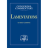 Lamentations - Concordia Commentary