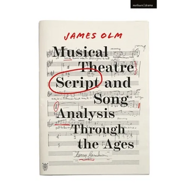 Musical Theatre Script and Song Analysis Through the Ages
