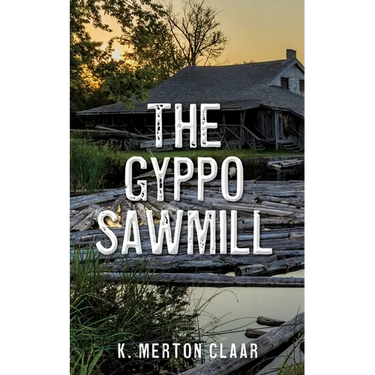 The Gyppo Sawmill