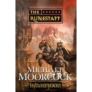 Hawkmoon: The Runestaff: The Runestaff