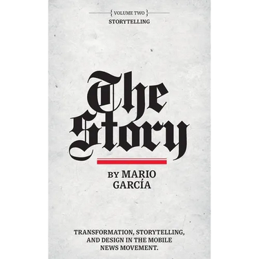 The Story: Volume II: Storytelling
