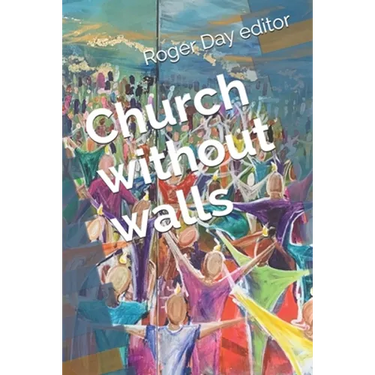 Church without walls: Christian life after a pandemic