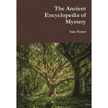 The Ancient Encyclopedia of Mystery