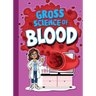 Gross Science of Blood