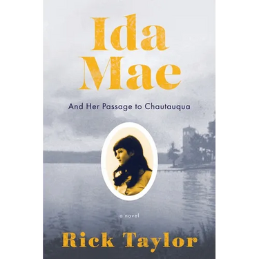 Ida Mae: And Her Passage to Chautauqua