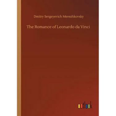 The Romance of Leonardo da Vinci