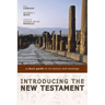 Introducing the New Testament: A Short Guide to Its History and Message