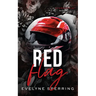 Red Flag: A Forbidden Sports Romance