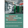 The Politics of Teaching Palestine to Americans: Addressing Pedagogical Strategies