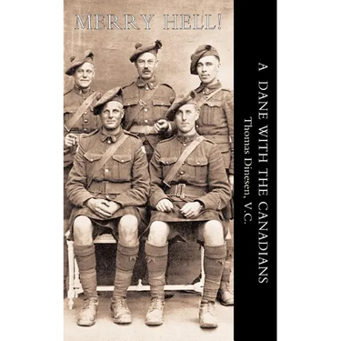 Merry Hell!: A Dane with the Canadians