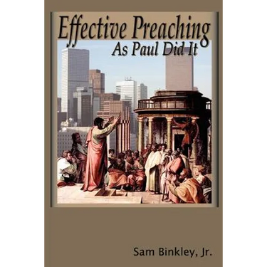 Effective Preaching As Paul Did It