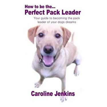 How to be the Perfect Pack Leader