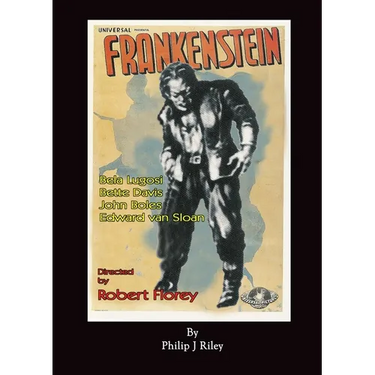 Robert Florey's Frankenstein Starring Bela Lugosi (hardback)