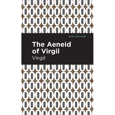The Aeneid of Virgil