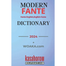 Modern Fante Dictionary: Fante Pronunciations in Akan-English & English-Akan