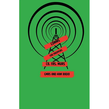 Comms For Preppers