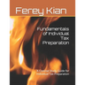 Fundamentals of Individual Tax Preparation: A Concise Study Guide for Individual Tax Preparation