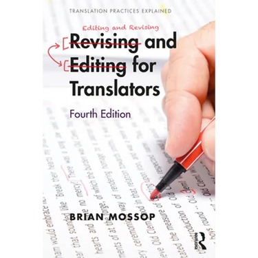 Revising and Editing for Translators