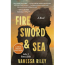 Fire Sword and Sea
